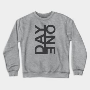 Day One Crewneck Sweatshirt